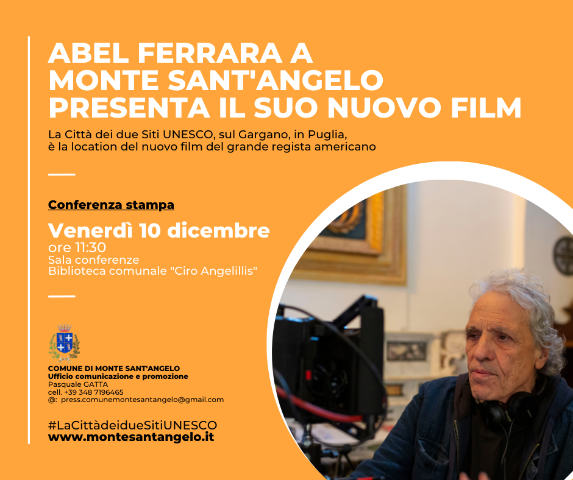 Abel Ferrara a Monte Sant'Angelo_INVITO conf stampa