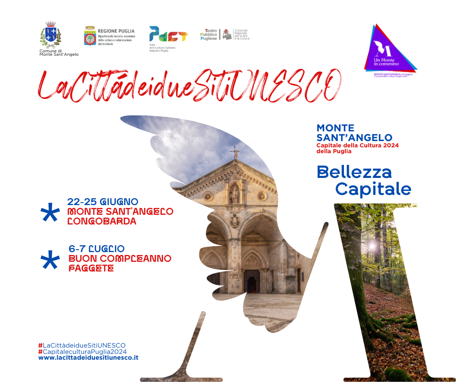 Eventi speciali per celebrare i due Siti UNESCO di Monte Sant’Angelo  nell’anno della Capitale cultura di Puglia