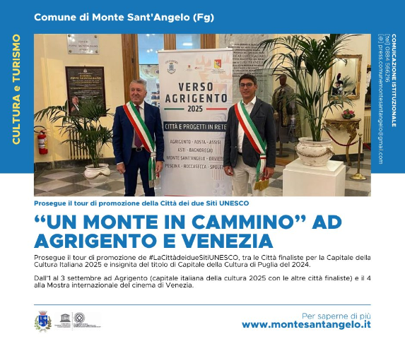 “un monte in cammino”: monte sant’angelo ad agrigento e al festival del cinema di venezia per promuovere la capitale cultura puglia 2024