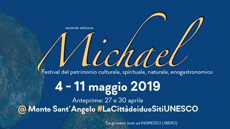 Festival Michael: martedì 7 e mercoledì 8 maggio falò, mostre, concerti per celebrare “San Michele di maggio: la Festa” 